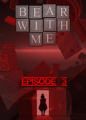 
    Bear With Me - Episode 3
