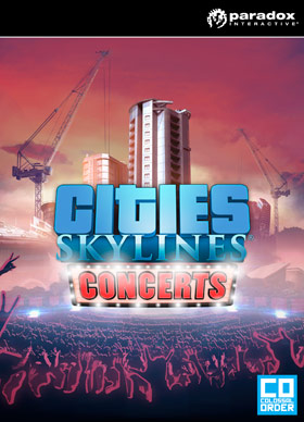 
    Cities: Skylines - Concerts
